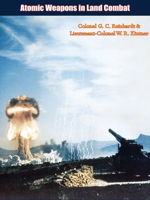 cover image of Atomic Weapons in Land Combat